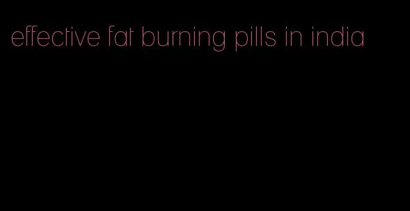 effective fat burning pills in india