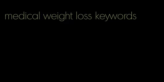 medical weight loss keywords